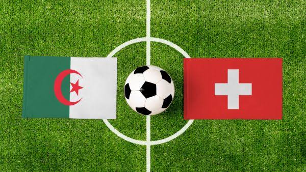 الجزائر وسويسرا في لقاء الصعود إلى دور الـ16